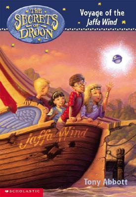 SCHOLASTIC THE SECRETS OF DROON VOYAGE OF THE JAFFA WIND