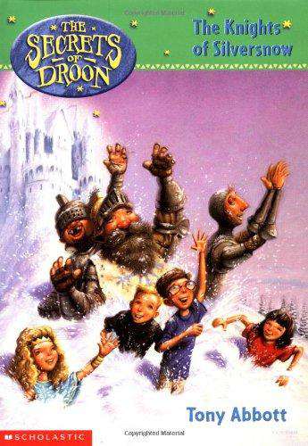 SCHOLASTIC THE SECRETS OF DROON THE KNIGHTS OF SILVERSNOW