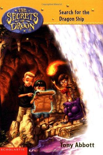 SCHOLASTIC THE SECRETS OF DROON SEARCH FORTHE DRAGON SHIP