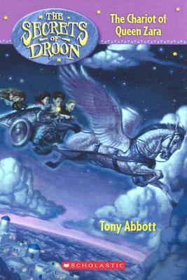 SCHOLASTIC THE SECRETS OF DROON THE CHARIOT OF QUEEN ZARA