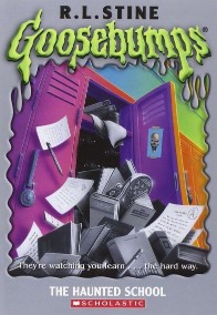 SCHOLASTIC GOOSEBUMPS THE HAUNTED SCHOOL