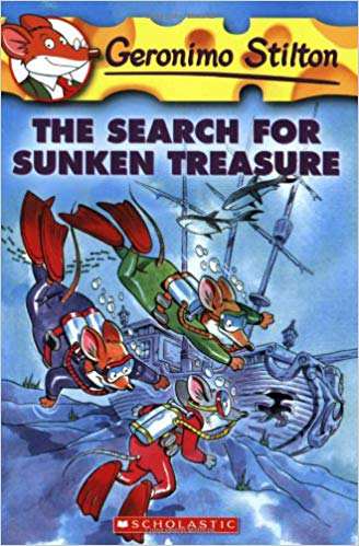 SCHOLASTIC GERONIMO STILTON # 25 THE SEARCH FOR SUNKEN TREASURE