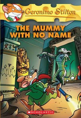 SCHOLASTIC GERONIMO STILTON # 26 THE MUMMY WITH NO NAME