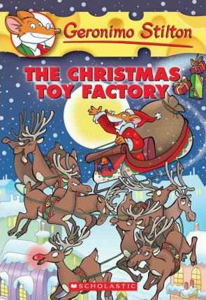 SCHOLASTIC GERONIMO STILTON # 27 THE CHRISTMAS TOY FACTORY