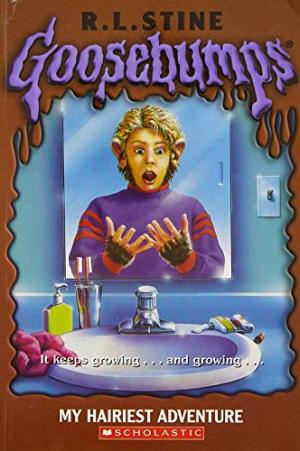 SCHOLASTIC GOOSEBUMPS MY HAIRIEST ADVENTURE