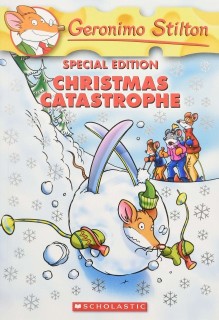 SCHOLASTIC GERONIMO STILTON SPECIAL EDITION CHRISTMAS CATASTROPH