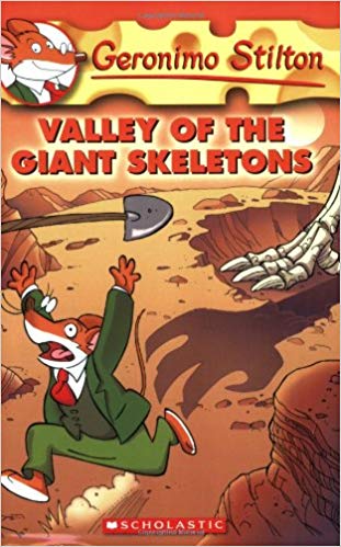 SCHOLASTIC GERONIMO STILTON # 32 VALLEY OF THE GIANT SKELETONS