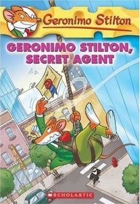 SCHOLASTIC GERONIMO STILTON # 34 GERONIMO STILTON SECRET AGENT