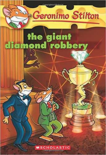 SCHOLASTIC GERONIMO STILTON # 44 THE GIANT DIAMOND ROBBERY