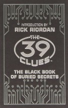 SCHOLASTIC THE 39 CLUES: THE BLACK BOOK OF BURIED SECRETS