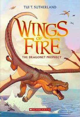 SCHOLASTIC WINGS OF FIRE #01 THE DRAGONET PROPHECY