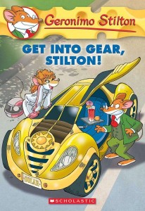 SCHOLASTIC GERONIMO STILTON #54 GET INTO GEAR, STILTON!