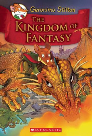 SCHOLASTIC THE KINGDOM OF FANTASY (HB)