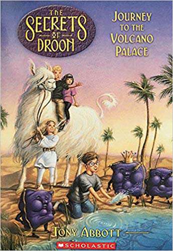 SCHOLASTIC THE SECRETS OF DROON JOURNEY TO THE VOLCANO PALACE
