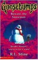 SCHOLASTIC GOOSEBUMPSBEWARE THE SNOWMAN