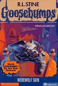 SCHOLASTIC GOOSEBUMPS WEREWOLF SKIN