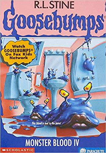 SCHOLASTIC GOOSEBUMPS MONSTER BLOOD IV