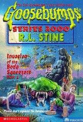 SCHOLASTIC GOOSEBUMPS INVASION OF THE BODY SQUEEZERS PART 2