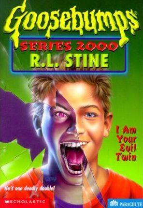 SCHOLASTIC GOOSEBUMPS I AM YUOUR EVIL TWIN