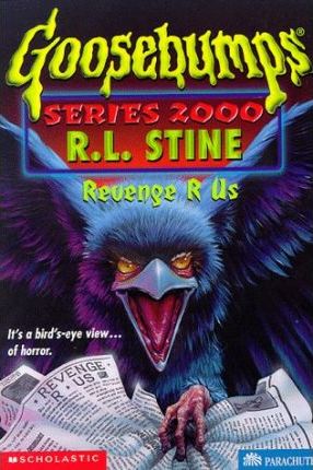 SCHOLASTIC GOOSEBUMPS REVENGE R US