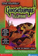 SCHOLASTIC GOOSEBUMPS26 ALONE IN SNAKEBITE CANYON