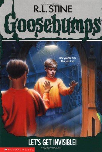 SCHOLASTIC GOOSEBUMPS LETS GET INVISIBLE