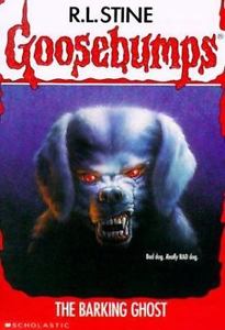 SCHOLASTIC GOOSEBUMPS THE BARKING GHOST