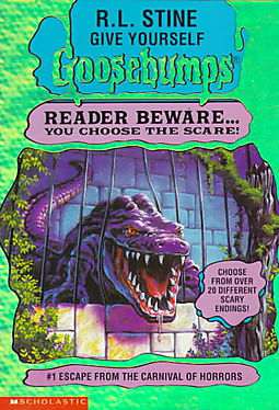 SCHOLASTIC GOOSEBUMPS 1 ESCAPE FORM THE CARNIVAL OF HORRORS