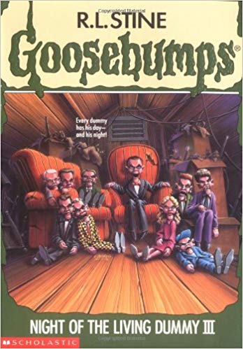 SCHOLASTIC GOOSEBUMPS NIGHT OF THE LIVING DUMMY III