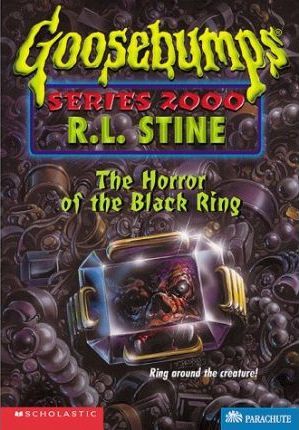 SCHOLASTIC GOOSEBUMPSC HORRORS OF TGHE BLACK RING