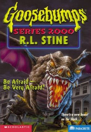 SCHOLASTIC GOOSEBUMPS BE AFRAID BE VERY AFRAID