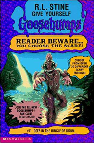 SCHOLASTIC GOOSEBUMPS 11 DEEP IN THE JUNGLE OF DOOM