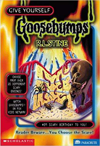 SCHOLASTIC GOOSEBUMPS 39 SCARY BIRTHDAY TO YOU