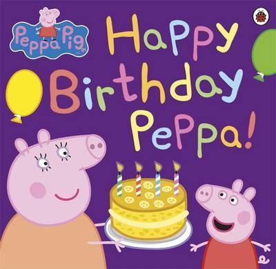 Ladybird Peppa Pig: Happy Birthday Peppa!