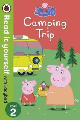 Ladybird Peppa Pig: Camping Trip - Read it yourself with Ladybird
