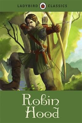 PENGUIN Ladybird Classics : Robin Hood
