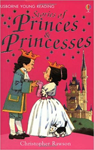 USBORNE STORIES OF PRINCES & PRINCESSES