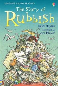 USBORNE USBORNE YOUNG READING THE STORY OF RUBBISH