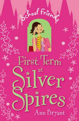 USBORNE FIRST TERM AT SILVER SPIRES