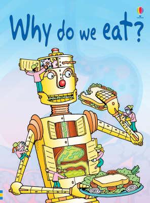 USBORNE WHY DO WE EAT