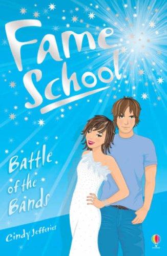 USBORNE FAME SCHOOL BATTLE OF THE BANDS