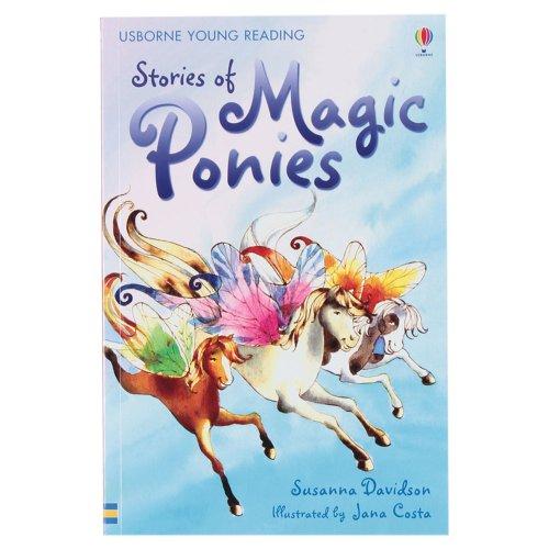 USBORNE USBORNE YOUNG READING STORIES OF MAGIC PONIES