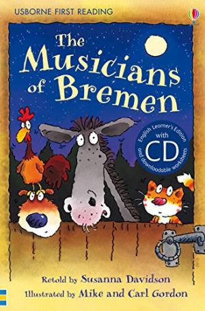 USBORNE USBORNE YOUNG READING THE MUSICIANS OF BREMEN