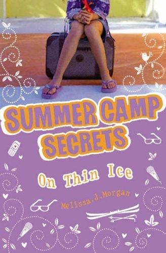 Harper SUMMER CAMP SECRETS ON THIN ICE
