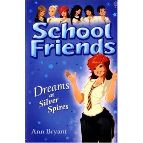 Harper SCHOOL FRIENDS DREAMS AT SILVER SPIRES