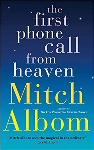 Hachette THE FIRST PHONE CALL FORM HEAVEN