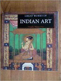 PARRAGON GREAT WORKS OF INDIAN ART 1 EDITON