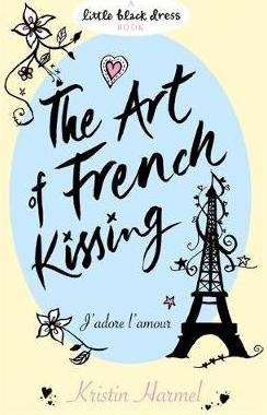 Hachette THE ART OF FRENCH KISSING