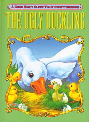 NORTH PARADE PUB. A GOOD NIGHT SLEEP TIGHT STORYTIMEBOOK THE UGLY DUCKLING