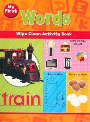 NORTH PARADE PUB. MY FIRST WORDS WIPE CLEAN ACTIVITY BOOK